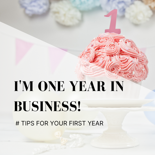 One Year in Business! Here's my top tips for success in your first year!